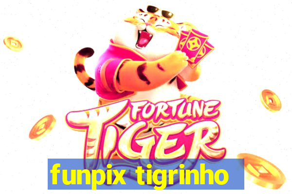 funpix tigrinho